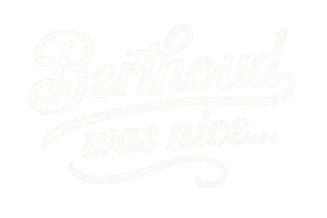Berthoud was nice...